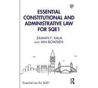 Essential Constitutional And Administrative Law For Sqe1