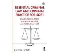 Essential Criminal Law And Criminal Practice For Sqe1