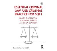Essential Criminal Law and Criminal Practice for SQE1