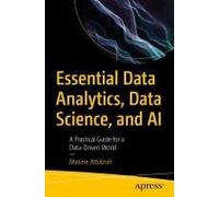 Essential Data Analytics, Data Science, And Ai