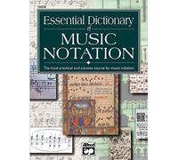 Essential Dictionary of Music Notation --- Livre (Dictionnaire) - Greou, Lusk --- Alfred Publishing