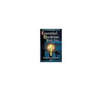 Essential Doctrine Made Easy: Key Christian Beliefs Pamphlet: Key Christian Beliefs