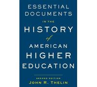 Essential Documents In The History Of American Higher Education