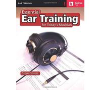 Essential Ear Training for Today's Musician by Steve Prosser (2000-08-01)