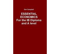 Essential Economics For The Ib Diploma And A Level