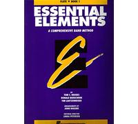 Essential Elements - Book 1 (Original Series). Solo pour Flûte Traversière.