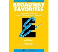 Broadway Favorites: Trombone: Solos And Band Arrangements Correlated With Essential Elements Band Method