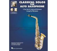 Essential Elements Classical Solos For Alto Sax: 15 Easy Solos For Contest And Performance With Onlie Audio & Printable Piano Accompaniments