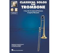 Essential Elements Classical Solos for Trombone: 15 Easy Solos for Contest and Peformance With Online Audio & Printable Piano Accompaniments