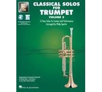 Essential Elements Classical Solos For Trumpet - Volume 2: 15 Easy Solos For Contest & Performance With Online Audio & Printable Piano Accompaniments