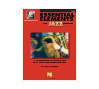 Essential Elements For Jazz Ensemble A Comprehensive Method For Jazz Style And Improvisation