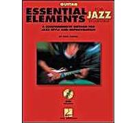Essential Elements For Jazz Ensemble Guitar Beginner Jazz Method For Guitarists With Online Audio Learn Jazz Improvisation Swing Style And Theory Hal Leonard Jazz Instruction Book