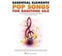 Essential Elements Pop Songs for Baritone Saxophone