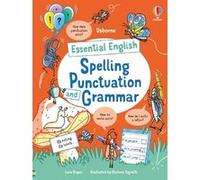 Essential English: Spelling Punctuation and Grammar