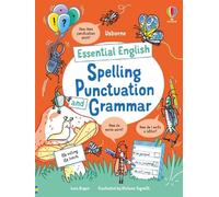 Essential English: Spelling Punctuation and Grammar