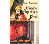 Essential Expositions Of The Psalms (The Works Of Saint Augustine) (Paperback) Augustine, (Auteur)