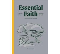 Essential Faith: Discussion Guide