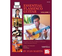Essential Flamenco Guitar: Volume 1