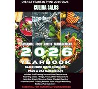 Essential Food Safety Management 2026 Yearbook: Kitchen Safety Recording Sheets Page a Day Dated Diary