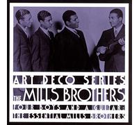 Mills Brothers – Essential: Four Boys & a Guitar