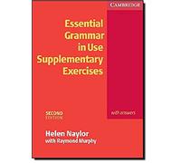 Essential Grammar in Use Supplementary Exercises with Answers