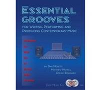 Essential Grooves: For Writing, Performing, And Producing Contemporary Music+Cd