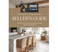 Essential Guide for Selling Your Property by Toni Rowan: The Zorich Group International of eXp