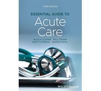 Essential Guide to Acute Care