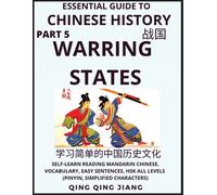 Essential Guide To Chinese History (Part 5)- Warring States, Large Print Edition, Self-Learn Reading Mandarin Chinese, Vocabulary, Phrases, Idioms, Easy Sentences, Hsk All Levels, Pinyin, English, Sim