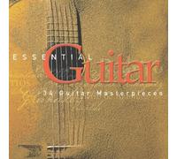 Essential Guitar: 34 Guitar Masterpieces by Various Artists NEUF