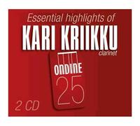 Essential Highlights Of Kari Kriikku : Concerto Pour Clarinette