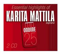 Essential Highlights Of Karita Mattila : 24 Lieder