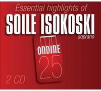 Essential Highlights of Soile Isokoski [Import]