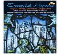 Essential Hymns Sung By 17 Different Cathedral And Collegiate Choirs