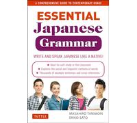Essential Japanese Grammar: A Comprehensive Guide to Contemporary Usage