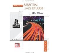 Essential Jazz Etudes...The Blues / Recueil + Enregistrement(S) En Ligne