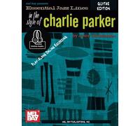 Essential Jazz Lines: The Style of Charlie Parker, Guitar Edition