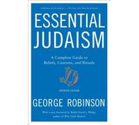 Essential Judaism: Updated Edition: A Complete Guide to Beliefs, Customs &