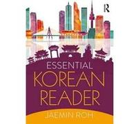 Essential Korean Reader Jaemin Boston University Roh, Usa (Auteur)