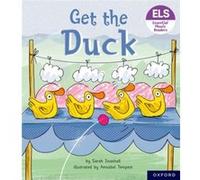Essential Letters and Sounds Essential Phonic Readers Oxford Reading Level 1 Get the Duck by Sarah Snashall Sarah Snashall (Auteur)