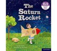 Essential Letters and Sounds Essential Phonic Readers Oxford Reading Level 3 The Saturn Rocket by Zoe Clarke Zoe Clarke (Auteur)