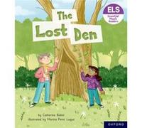 Essential Letters and Sounds Essential Phonic Readers Oxford Reading Level 5 The Lost Den by Catherine Baker Catherine Baker (Auteur)