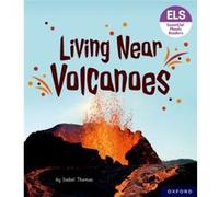 Essential Letters and Sounds Essential Phonic Readers Oxford Reading Level 6 Living Near Volcanoes by Isabel Thomas Isabel Thomas (Auteur)