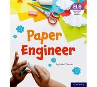 Essential Letters and Sounds Essential Phonic Readers Oxford Reading Level 6 Paper Engineer by Isabel Thomas Isabel Thomas (Auteur)