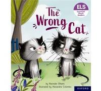Essential Letters and Sounds Essential Phonic Readers Oxford Reading Level 6 The Wrong Cat by Narinder Dhami Narinder Dhami (Auteur)