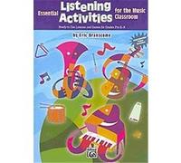 Essential Listening Activities for the Music Classroom