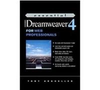 Essential Macromedia Dreamweaver 4 for Web Professionals, Prentice Hall Essential Web Professionals Series Tony Arguelles (Auteur)