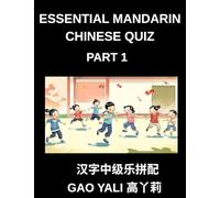 Essential Mandarin Chinese Quiz (Part 1)- Simplified Character Moderate Level Test Series, Master Chinese through a Fun Matching Game of Left and ... and Adults, Including HSK Students at Al