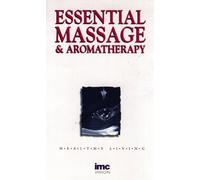 Essential Massage and Aromatherapy [VHS]