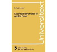 Essential Mathematics For Applied Fields